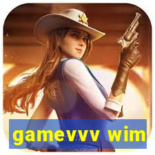 gamevvv wim